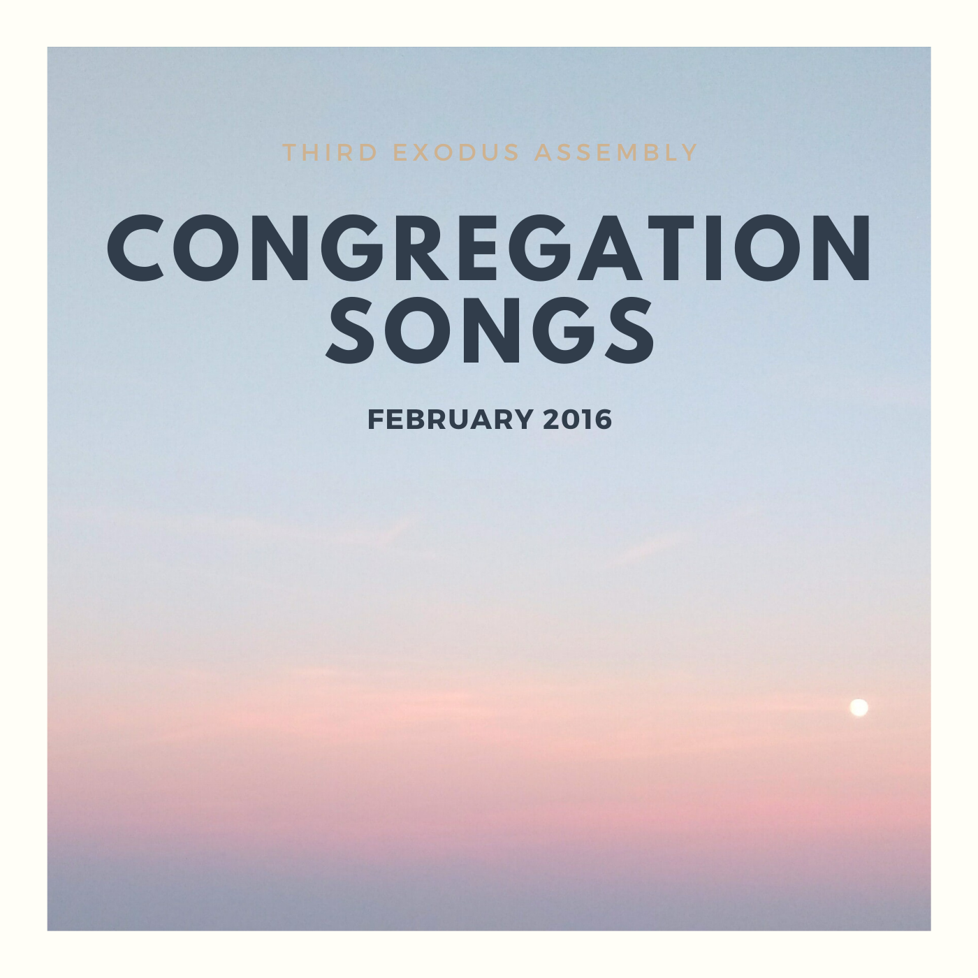 Congregation Songs [February 2016]